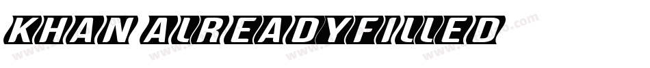 KHAN ALREADYFILLED字体转换
